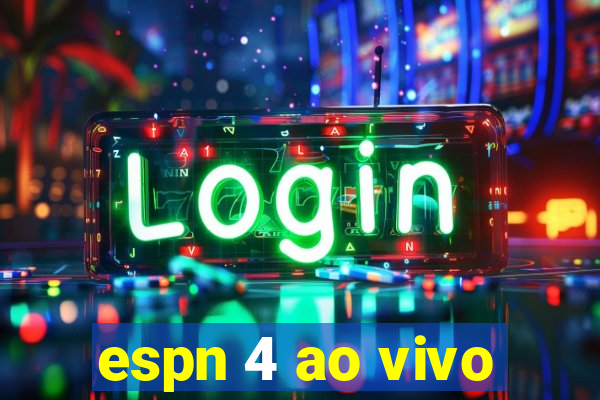 espn 4 ao vivo